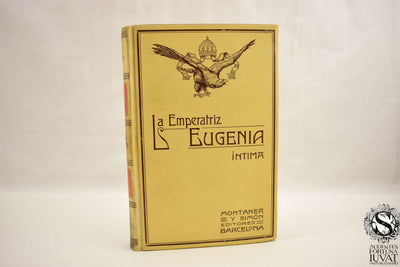LA EMPERATRIZ EUGENIA - D. Juan B. Enseñat