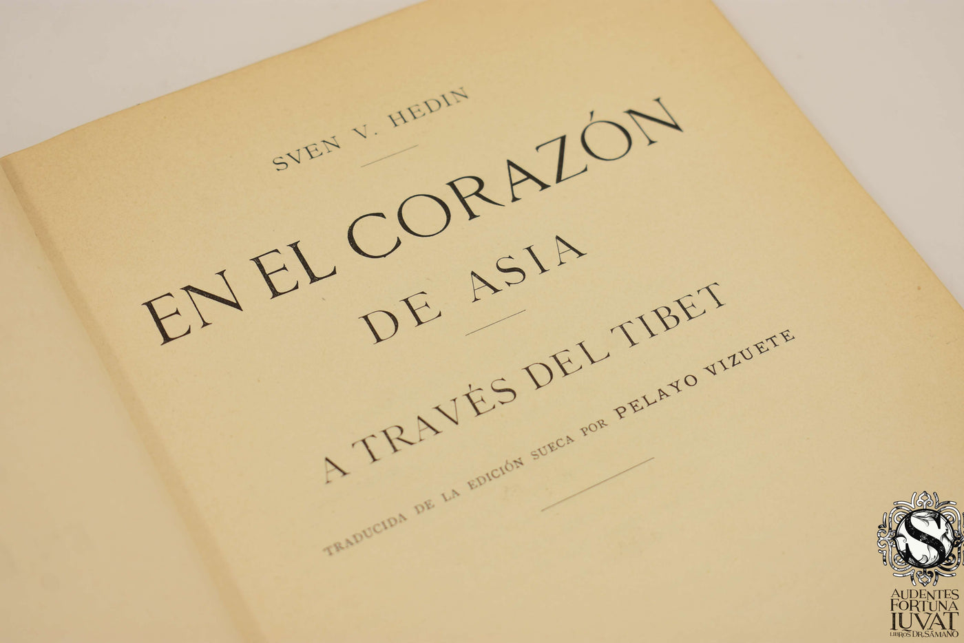 EN EL CORAZÓN DE ASIA - Sven V. Hedin