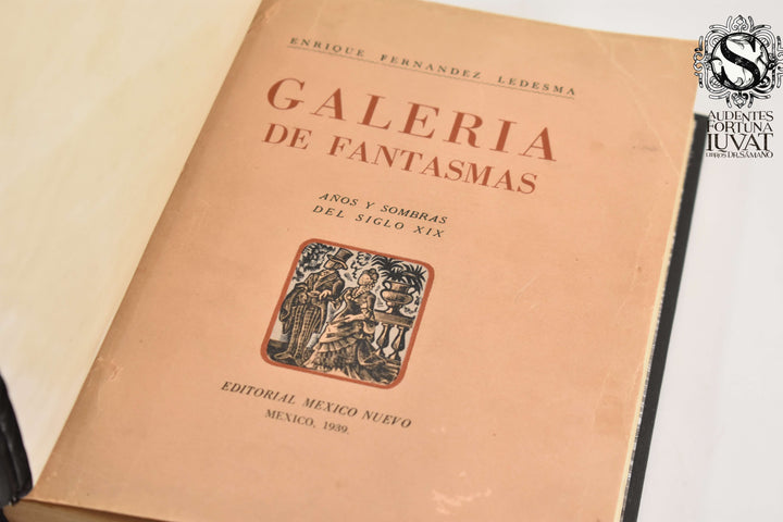 GALERÍA DE FANTASMAS -  Enrique Fernández Ledesma