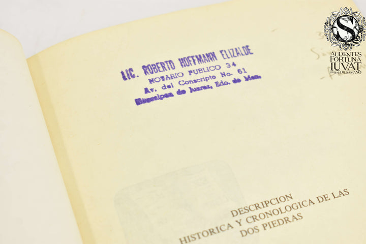 DESCRIPCIÓN HISTÓRICA Y CRONOLÓGICA DE LAS DOS PIEDRAS - Antonio de León y Gama