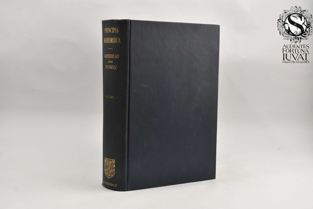PRINCIPIA MATHEMATICA - Alfred North Whitehead