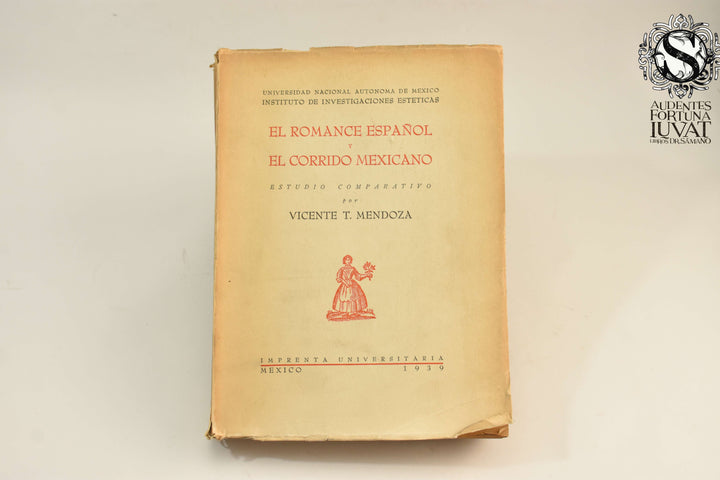 EL ROMANCE ESPAÑOL Y EL CORRIDO MEXICANO - Vicente T. Mendoza