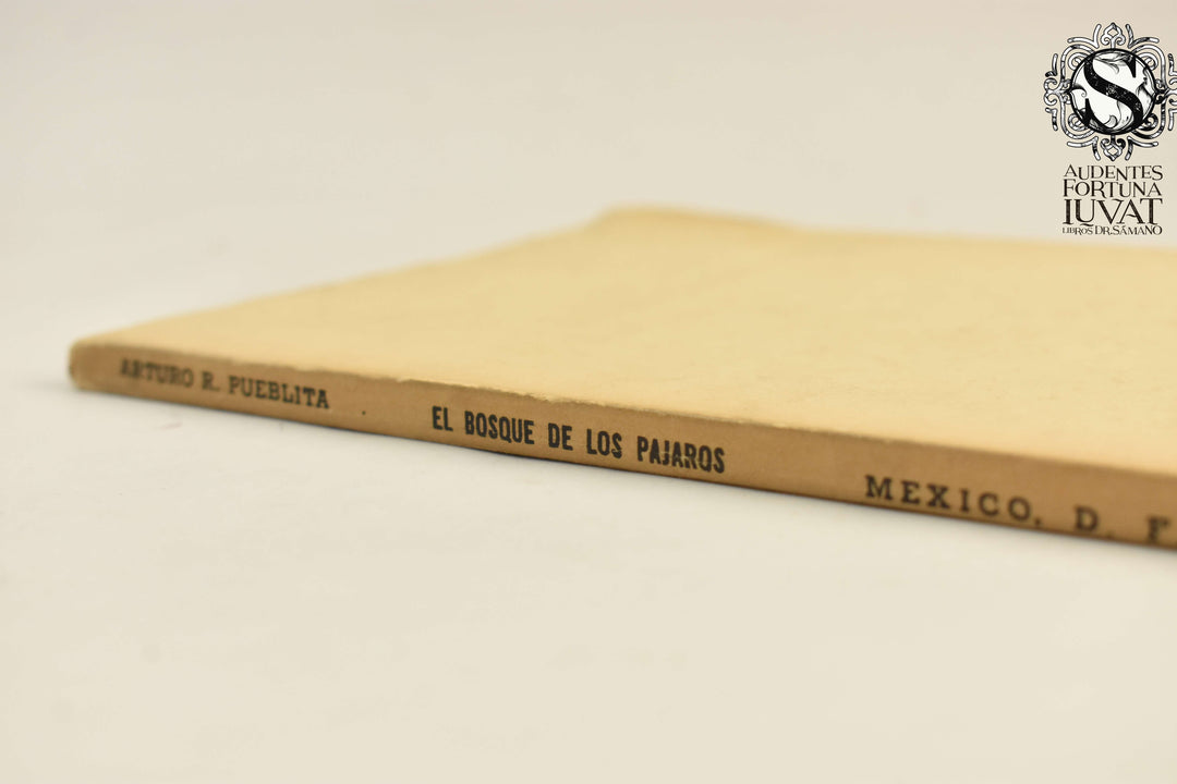 EL BOSQUE DE LOS PÁJAROS - Arturo R. Pueblita