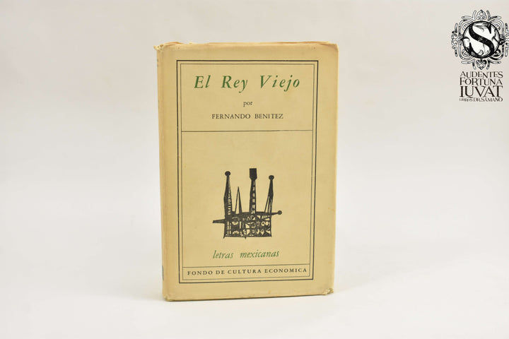 EL REY VIEJO - Fernando Benítez