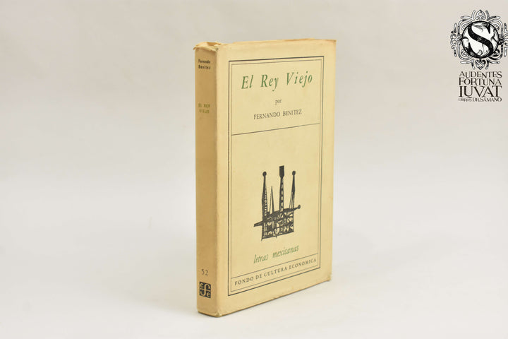 EL REY VIEJO - Fernando Benítez