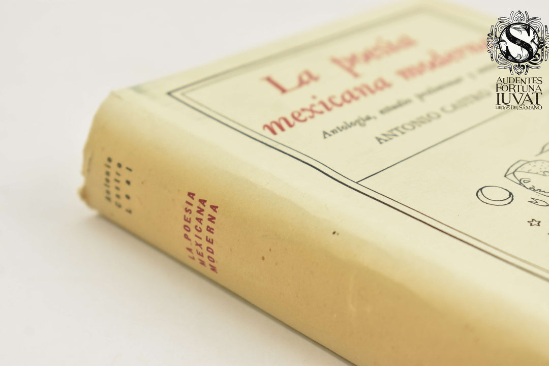 LA POESÍA MEXICANA MODERNA - Antonio Castro Leal