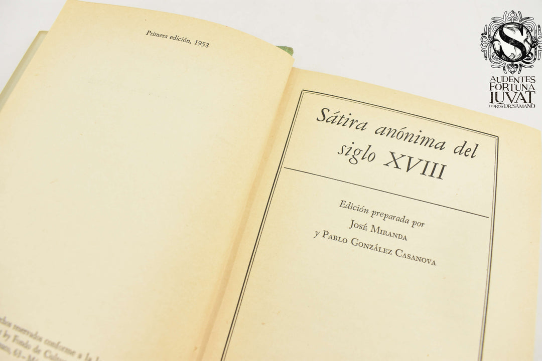 SÁTIRA ANÓNIMA DEL SIGLO XVIII -  José Miranda y  Pablo González Casanova