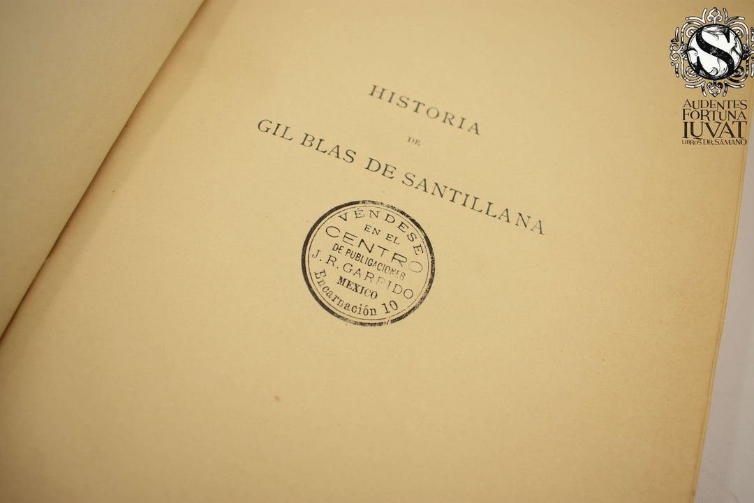 HISTORIA DE GIL BLAS DE SANTILLANA - Lesage