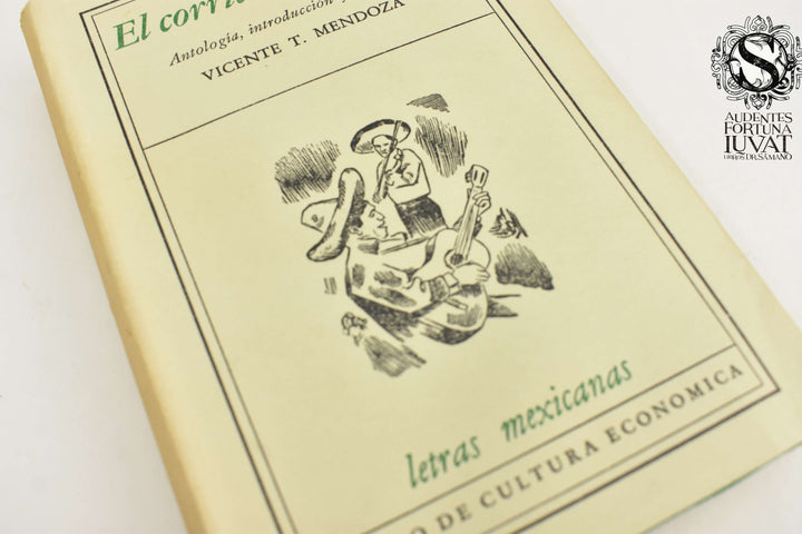 EL CORRIDO MEXICANO -  Vicente Mendoza