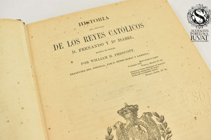 HISTORIA DEL REINADO DE LOS REYES CATÓLICOS D.FERNANDO Y D. ISABEL -  William H. Prescott