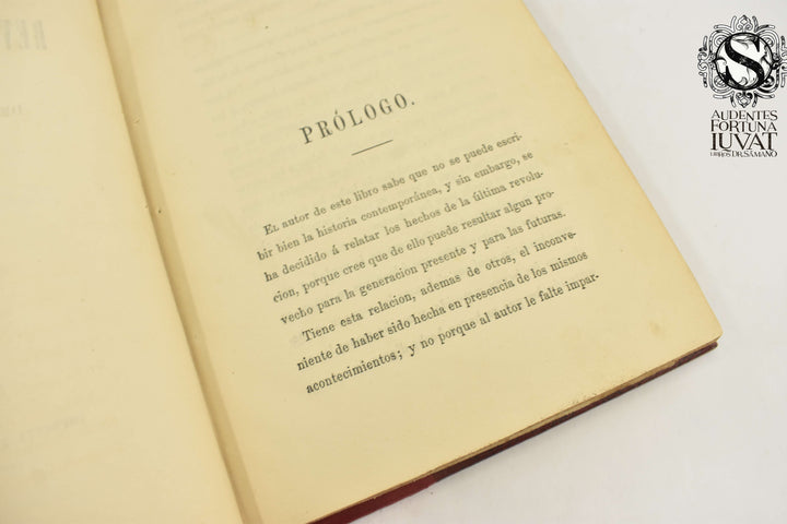 HISTORIA DE LA REVOLUCIÓN DE MÉXICO Contra la Dictadura del General Santa Anna 1853-1855