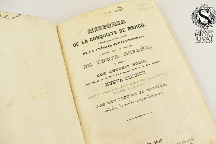 HISTORIA DE LA CONQUISTA DE MEJICO -  Don Antonio Solis
