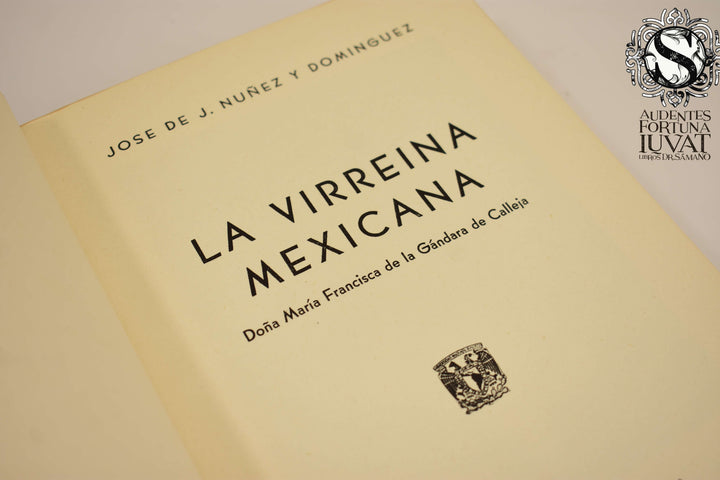 La Virreina Mexicana - JOSÉ DE J. NÚÑEZ Y DOMÍNGUEZ