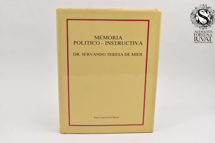 MEMORIA POLITÍCO-INSTRUCTIVA  Servando Teresa de Mier