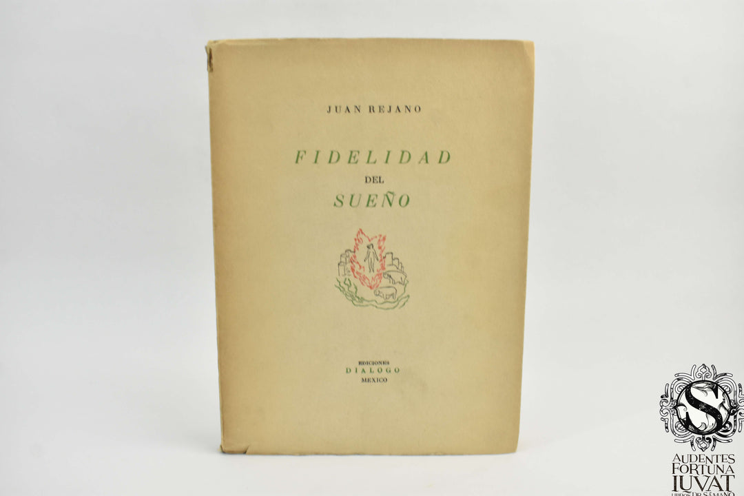 FIDELIDAD DEL SUEÑO - Juan Rejano
