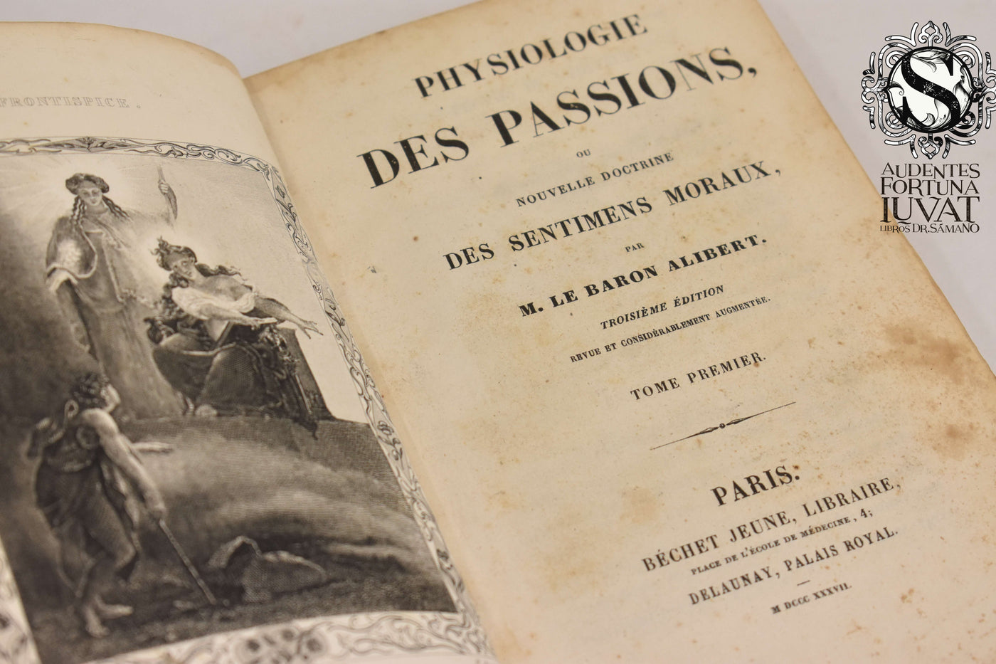 PHYSIOLOGIE OU NOUVELLE DOCTRINA DES SENTIMENS MORAUX - M. Le Baron Aliber