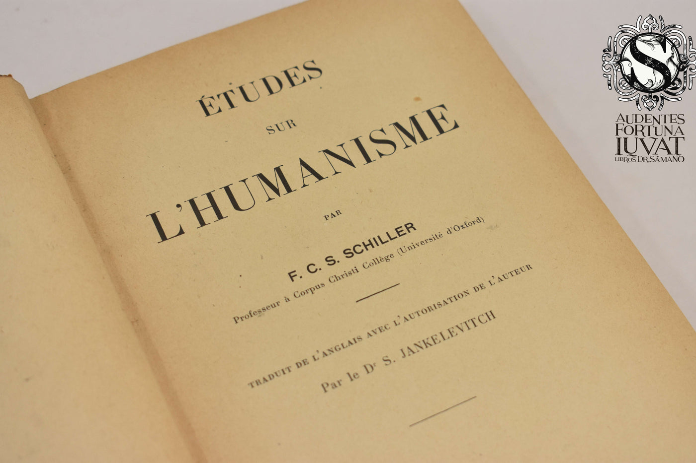 ÉTUDES SUR L'HUMANISME - F.C.S. Schiller