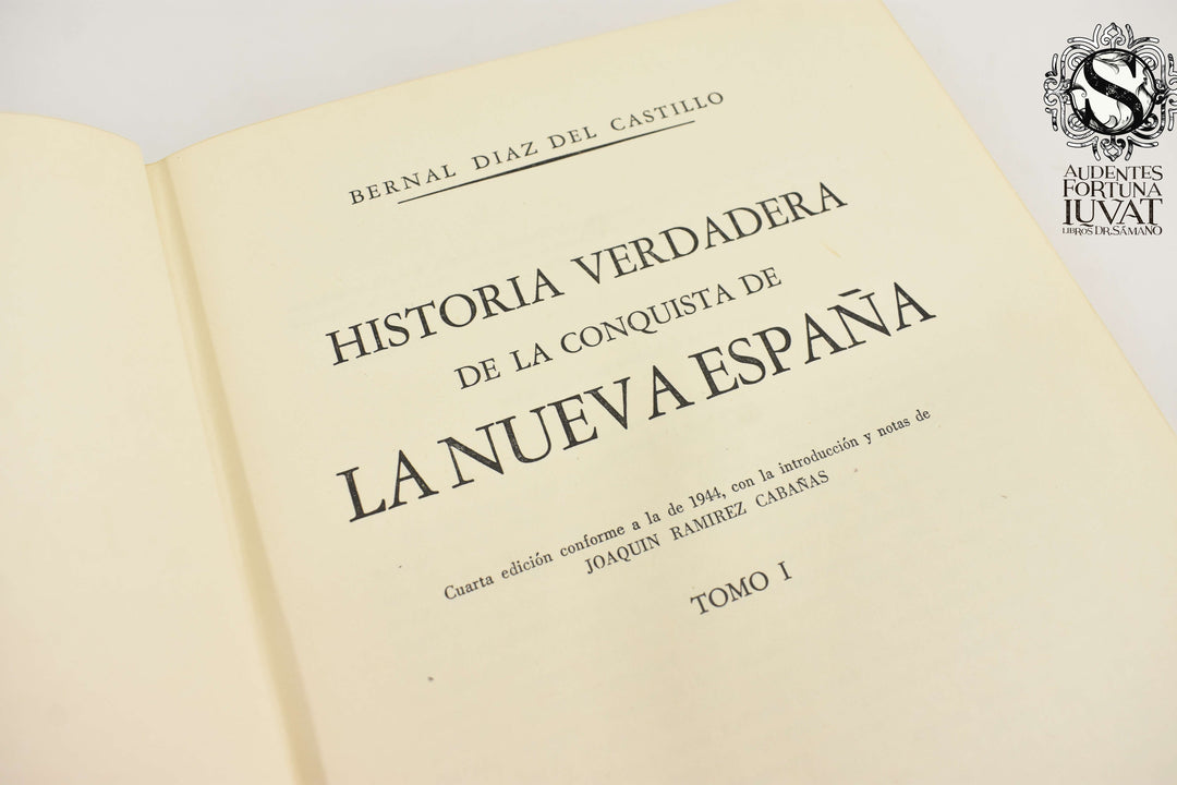 HISTORIA VERDADERA DE LA CONQUISTA DE LA NUEVA ESPAÑA - Bernal Díaz del Castillo