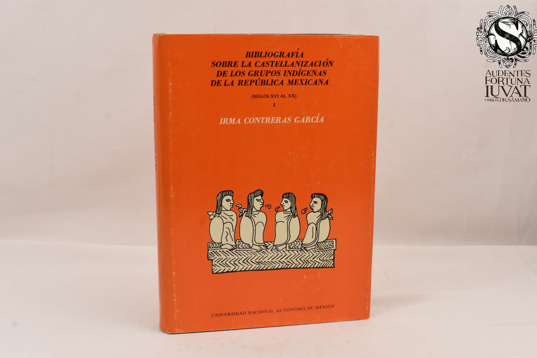 Bibliografía sobre la castellanización de los grupos de lña República Mexicana - IRMA CONTRERAS GARCÍA