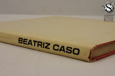 BEATRIZ CASO - Mario Monteforte Toledo