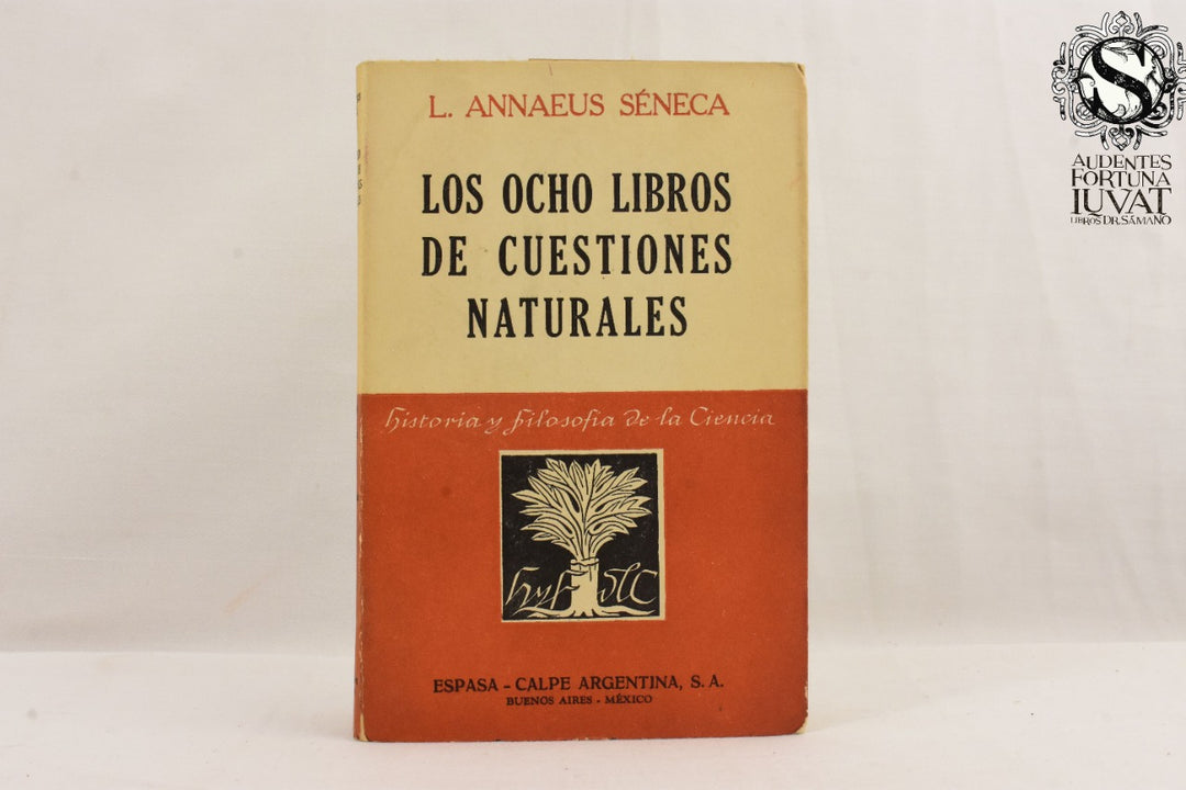 LOS OCHO LIBROS DE CUESTIONES NATURALES - L. Annaeus Séneca