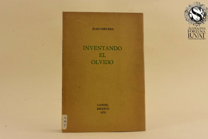 INVENTANDO EL OLVIDO -Juan Cervera
