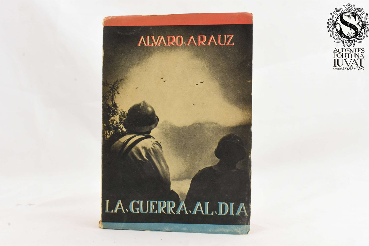 LA GUERRA AL DÍA - Alvaro Arauz