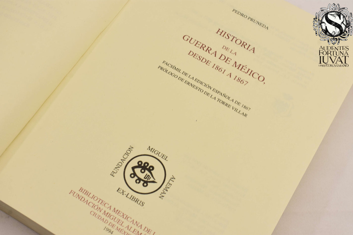 Historia de la Guerra de Méjico - PEDRO PRUNEDA