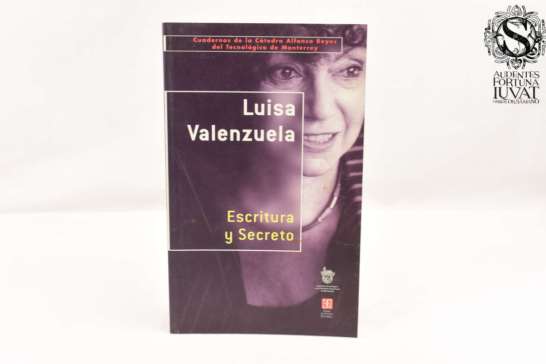 Escritura y Secreto - LUISA VALENZUELA
