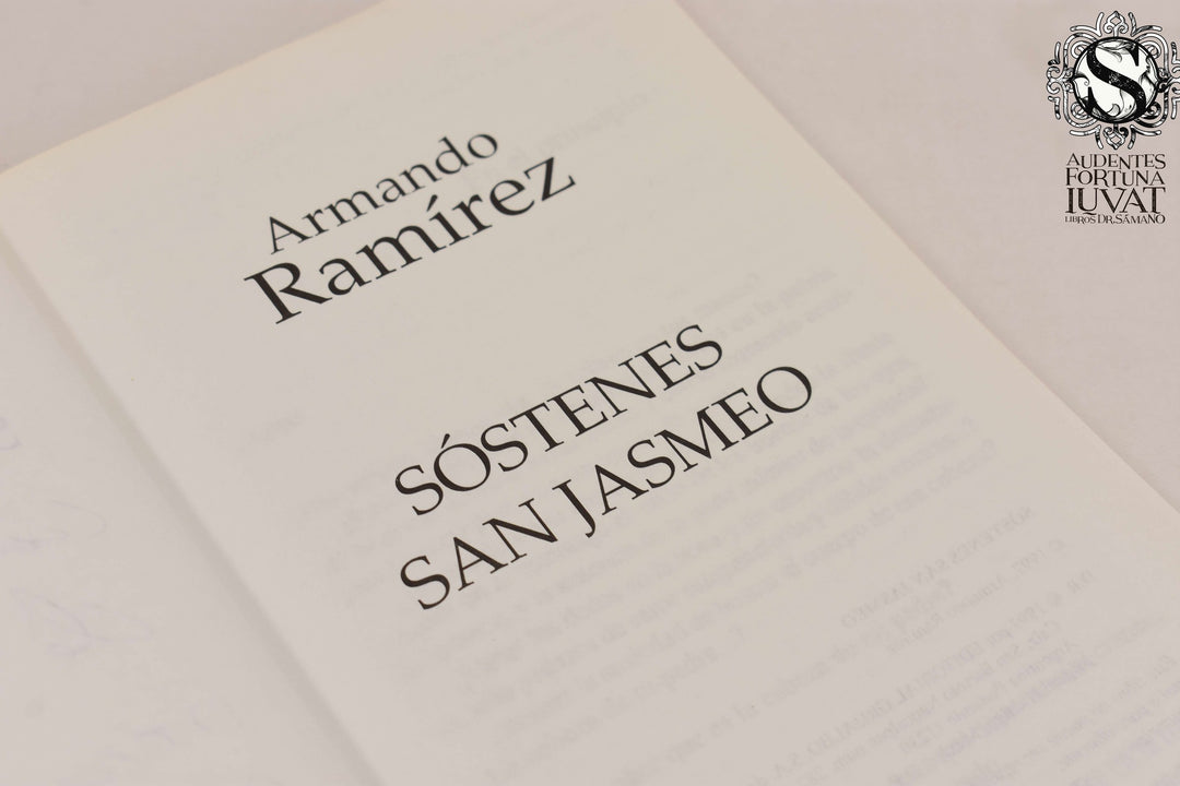 Sóstenes San Jasmeo - ARMANDO RAMÍREZ