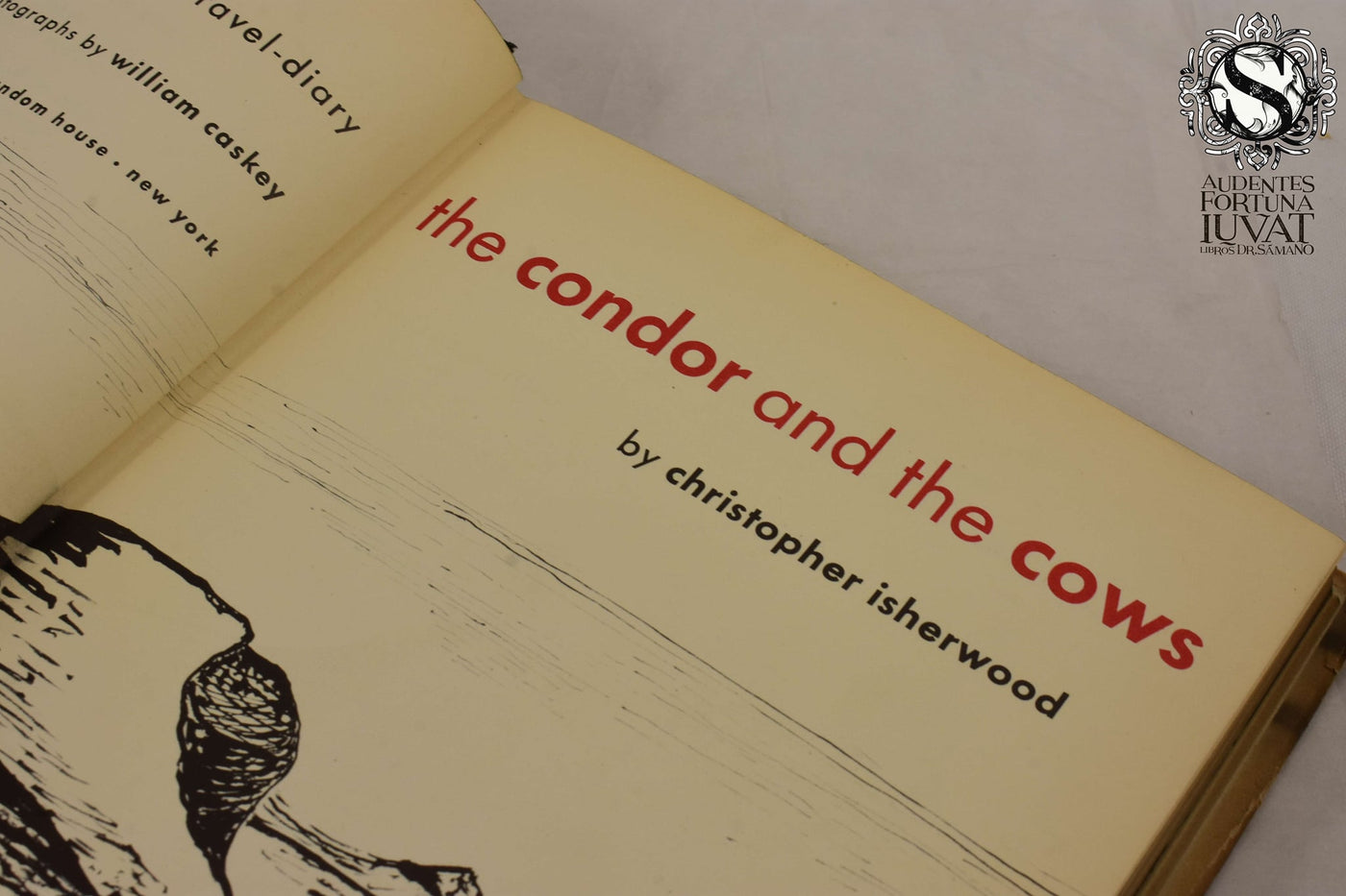 THE CONDOR AND THE COWS - Christopher Isherwood