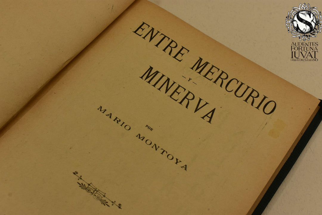 ENTRE MERCURIO Y MINERVA - Mario Montoya