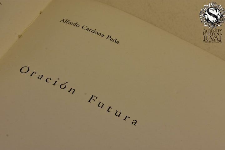 ORACIÓN FUTURA - Alfredo Cardona Peña