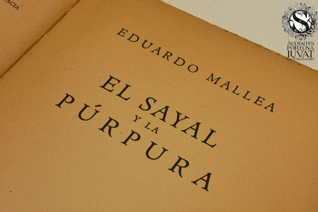 EL SAYAL Y LA PÚRPURA - Eduardo Mallea