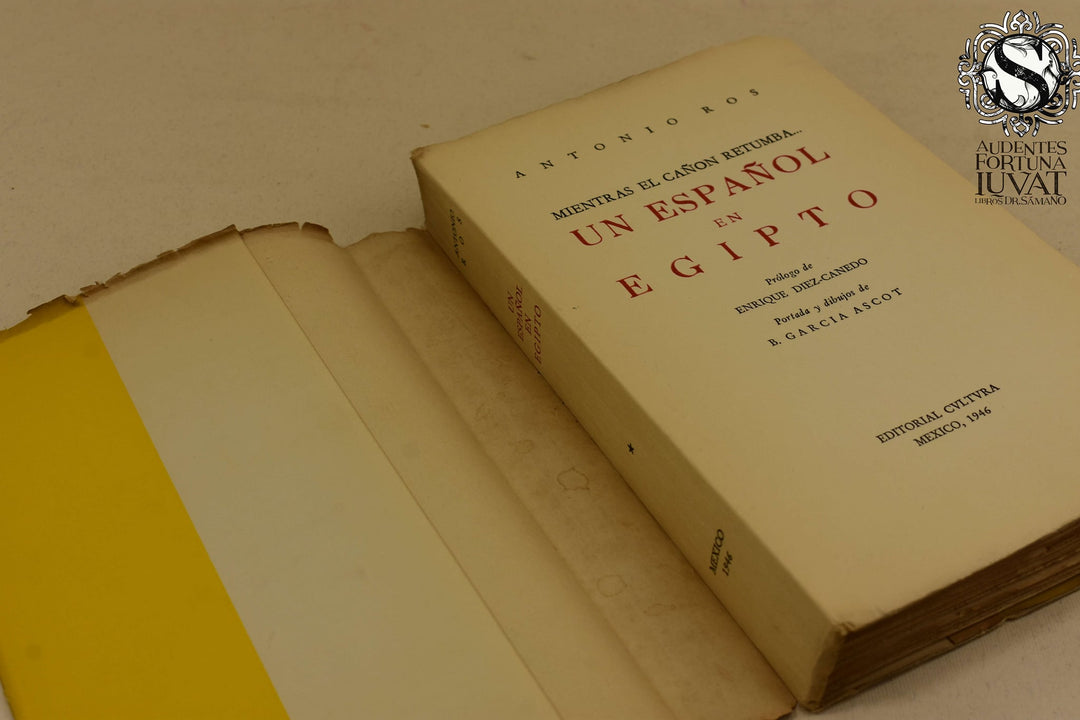 UN ESPAÑOL EN EGIPTO - Antonio Ros