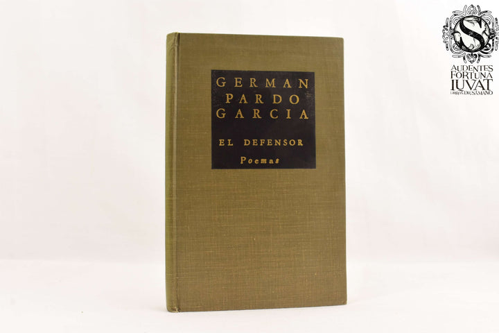 EL DEFENSOR, Poemas - German Pardo García