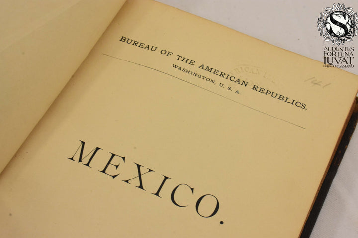 MEXICO - Bureau of the American Republics