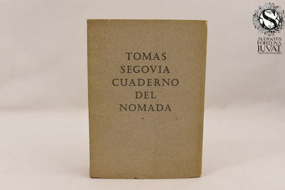 Cuadernos del nómada - TOMAS SEGOVIA