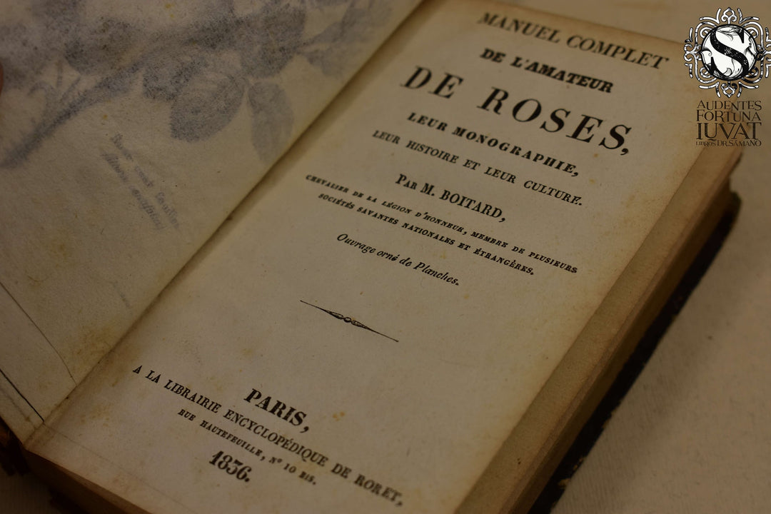 MANUEL COMPLET DE L'AMATEUR DE ROSES - M. Boitard