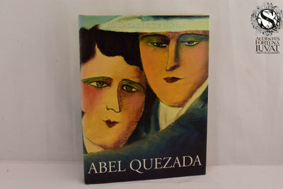 ABEL QUEZADA - El Paraíso de Abel por Gabriel García Márquez