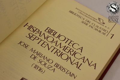 BIBLIOTECA HISPANOAMERICANA SEPTENTRIONAL,3 Vols. - Doctor D. José Mariano Beristain de Souza