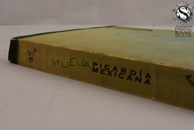 LA NUEVA PICARDÍA MEXICANA - A. Jiménez