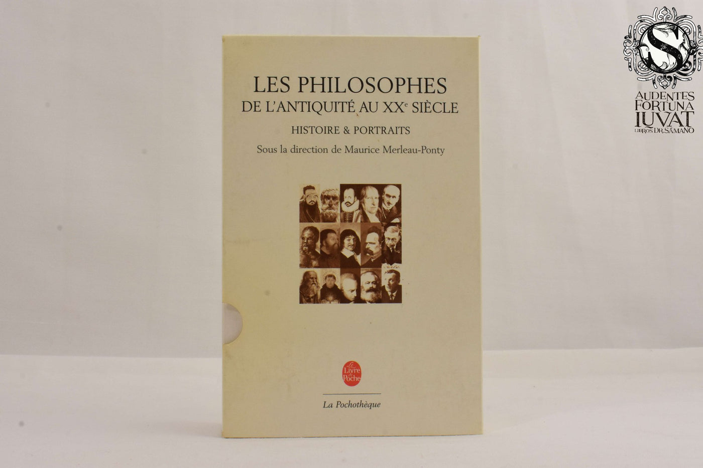 LES PHILOSOPHES DE L'ANTIQUITÉ AU XX SIECLE - Maurice Merleau-Ponty
