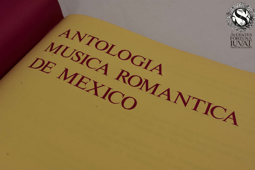 ANTOLOGÍA MÚSICA ROMÁNTICA DE MÉXICO - Arq. Fernando Fernández