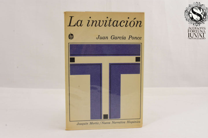 LA INVITACIÓN -  Juan García Ponce