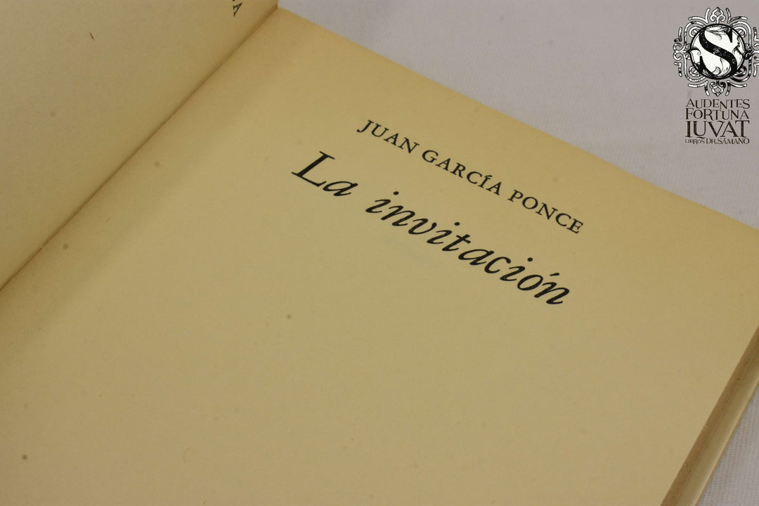 LA INVITACIÓN -  Juan García Ponce