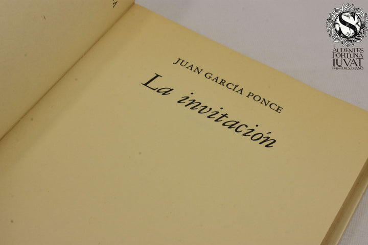 LA INVITACIÓN -  Juan García Ponce