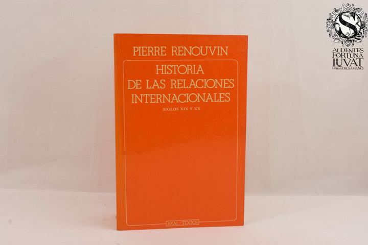 Historia de las Relaciones Internacionales - PIERRE RENOUVIN