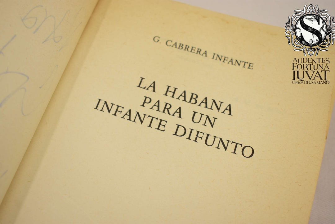 La Habana para un infante difunto - G. CABRERA INFANTE