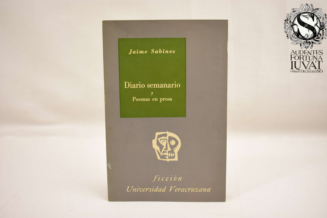 Diario de un semanario y Poemas en prosa - JAIME SABINES